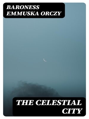 cover image of The Celestial City
